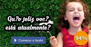 Quão feliz você está atualmente?