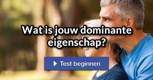 Wat is jouw dominante eigenschap? 