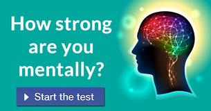 How strong are you mentally?