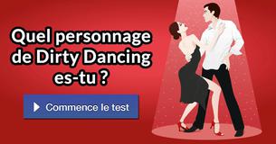 Quel personnage de Dirty Dancing es-tu ?