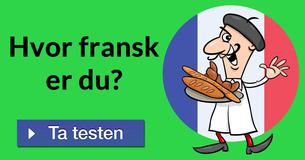 Hvor fransk er du?