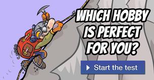 Which hobby is perfect for you?