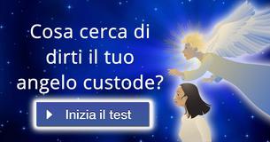 Cosa cerca di dirti il tuo angelo custode?