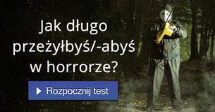 Jak d?ugo prze?y?by?/-aby? w horrorze?
