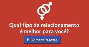 Qual tipo de relacionamento é melhor para você?