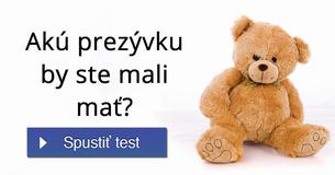 Akú prezývku by ste mali mať?