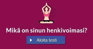 Mikä on sinun henkivoimasi?
