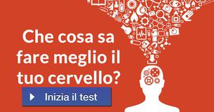 Che cosa sa fare meglio il tuo cervello?