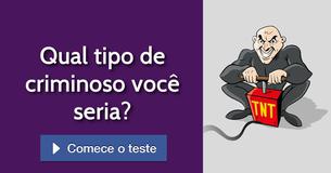 Qual tipo de criminoso você seria?