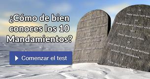 ¿Cómo de bien conoces los 10 Mandamientos?