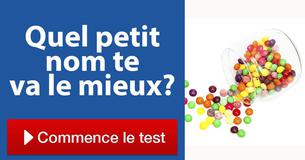 Quel petit nom te va le mieux?