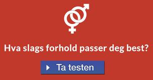 Hva slags forhold passer deg best?