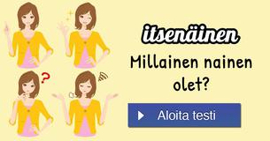 Millainen nainen olet?