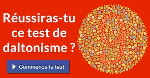 Réussiras-tu ce test de daltonisme ?