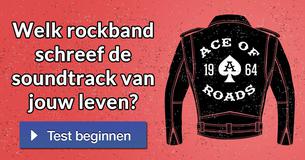 Welk rockband schreef de soundtrack van jouw leven?