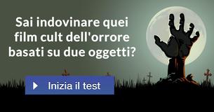 Sai indovinare quei film cult dell'orrore basati su due oggetti?