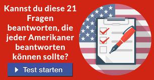 Kannst Du diese 21 Fragen beantworten, die jeder Amerikaner beantworten können sollte?