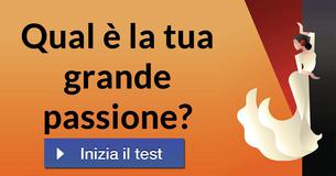 Qual è la tua grande passione?
