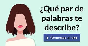 ¿Qué par de palabras te describe?