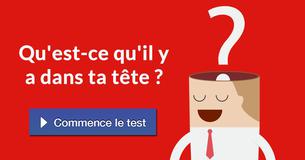 Qu'est-ce qu'il y a dans ta tête ?