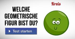 Welche geometrische Figur bist du?