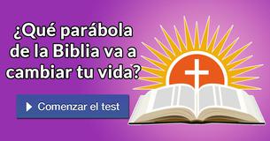 ¿Qué parábola de la Biblia va a cambiar tu vida? 