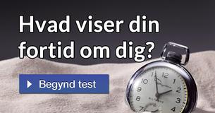 Hvad viser din fortid om dig?