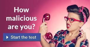 How malicious are you?
