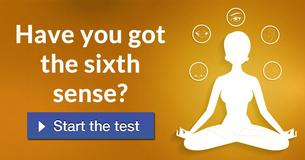 Have you got the sixth sense?