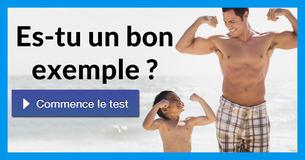 Es-tu un bon exemple ?