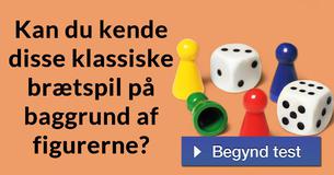 Kan du kende disse klassiske brætspil på baggrund af figurerne?