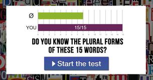 Do you know the plural forms of these 15 words?