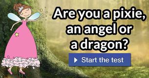 Are you a pixie, an angel or a dragon?