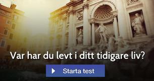 Var har du levt i ditt tidigare liv?