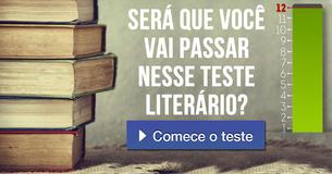 Será que você vai passar nesse teste literário?