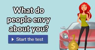 What do people envy about you?
