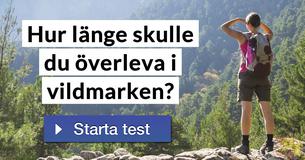 Hur länge skulle du överleva i vildmarken?
