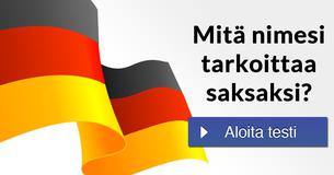 Mitä nimesi tarkoittaa saksaksi?