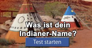Was ist dein Indianer-Name?