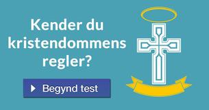 Kender du kristendommens regler?