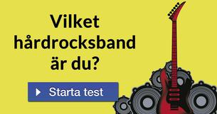 Vilket hårdrocksband är du?