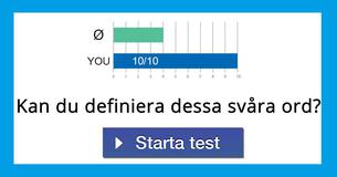 Kan du definiera dessa svåra ord?