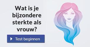 Wat is je bijzondere sterkte als vrouw?