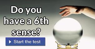 Do you have a 6th sense?