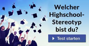 Welcher Highschool- Stereotyp bist du?