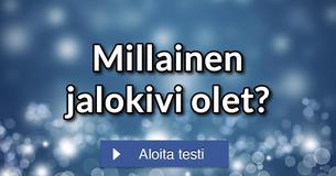 Millainen jalokivi olet?