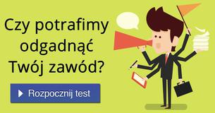 Czy potrafimy odgadnąć Twój zawód?