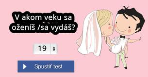 V akom veku sa oženíš /sa vydáš?