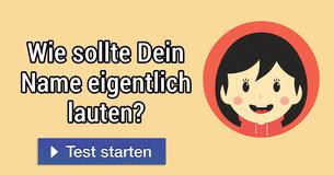 Wie sollte Dein Name eigentlich lauten?