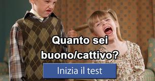 Quanto sei buono/cattivo?
